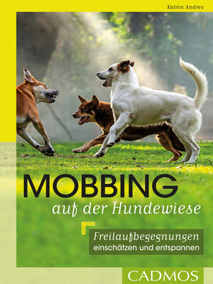 cover image of Mobbing auf der Hundwiese